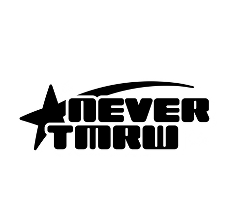 NEVER TMRW